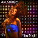 Mike Chenery - The Night