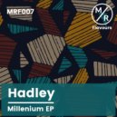 Hadley - Millenium (Original Mix)