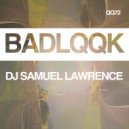 DJ Samuel Lawrence - Late Knight (Original Mix)