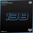 Axis Dezer - Across the Galaxy (Original Mix)