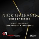 Nick Galeano Feat. Steelyvibe - Voice Of Reason (Jhon Gutierrez Remix)