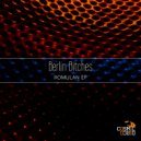 Berlin Bitches - Romulan (Daniel Englisch Remix)