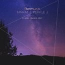 Minkat & Purple J - Bermuda (Flash Finger Edit)