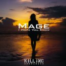 Mage - I Hope You Know (Casual Edit)