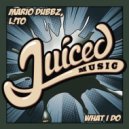 Mario Dubbz, L!TO - What I Do