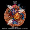 Death on the Balcony, Flowers on Monday - Crystal