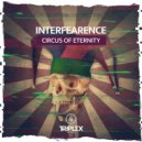 Interfearence - Circus of Eternity (Original Mix)