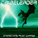 Tribeleader - EVERYTHING MUST CHANGE (Instrumental)