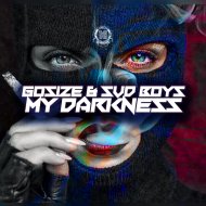 Gosize & Svd Boys - My Darkness