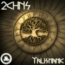 2CHNS - Talismanic (Original Mix)