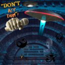 TAZEWELL - DON'T ACT DUM