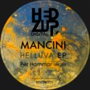 Mancini - Helluva (Per Hammar Remix)