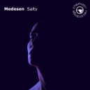 Medesen - Salty (Instrumental Extended)