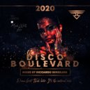Riccardo Senseless - Disco Boulevard 2020