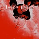 Electric Fantasy - El Placer De No Caer Bien