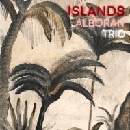 Alboran Trio - L\'origine è la meta