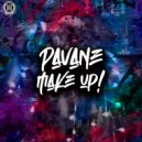 Pavane - Make Up