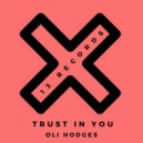 Oli Hodges - Trust In You