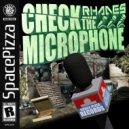 Rhades - Check The Microphone