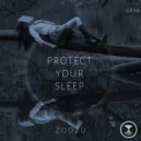 Zoozu - Protect Your Sleep (Original Mix)