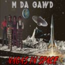 M Da Gawd - Obsidian Queen of Mars (DJ Tecklogix Remix)