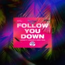 Djerem feat. Vanever & Jonny Rose - Follow You Down (Extended Remix)