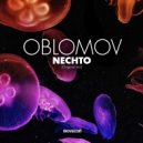 Oblomov - Nechto