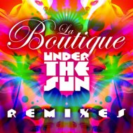 La Boutique  - Under The Sun