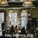 Easy Listening Jazz - Jazz with Strings Soundtrack for Quarantine ()