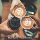 Boutique Hotel Music - Happy Jazz Sax with Strings - Vibe for Quarantine ()