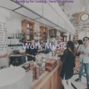 Work Music - Phenomenal Cooking ()