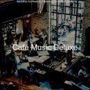 Cafe Music Deluxe - Smoky Ambiance for Work from Home ()