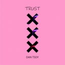 Dan Tsoy - Trust (Extended Mix)