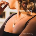 Coma Baby - Take me away