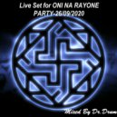 Dr.Drum$ - Live Techno set for Oni_Na_Rayone Party-26.09.2020