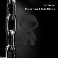 Motoe Haus & Frida Henson - Surrender