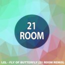 Lel  - Fly of Butterfly (21 ROOM Dub Remix)