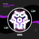 Rettake - Do You Wanna (Original Mix)