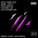 Freddy Rule, Dread MC - Push It (Clarity Remix)