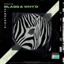 Blaqq & Why\'d - Afrologic (Original Mix)