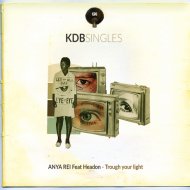 Anya Rei Feat. Headon - Trough your light