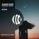 Aaron Lowe - Something Tonight (Original Mix)