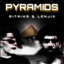 Ritmika & Lenjix - Pyramids