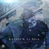 Bigtopo & CJ Rolo - By Your Side