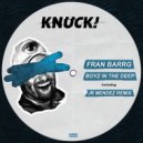 Fran Barrg - Boyz in the Deep (JR Mendez Remix)