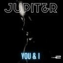 JUPIT&R - You & I (Chelero Remix)
