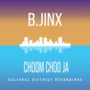 B.JINX - Choom Choo Ja