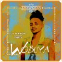 DJ Icebox, Thirty - Wobuya