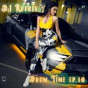 DJ Retriv - Drum Time ep. 10 ()