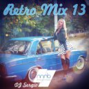 DJ Sergio - Retro Mix 13 ()